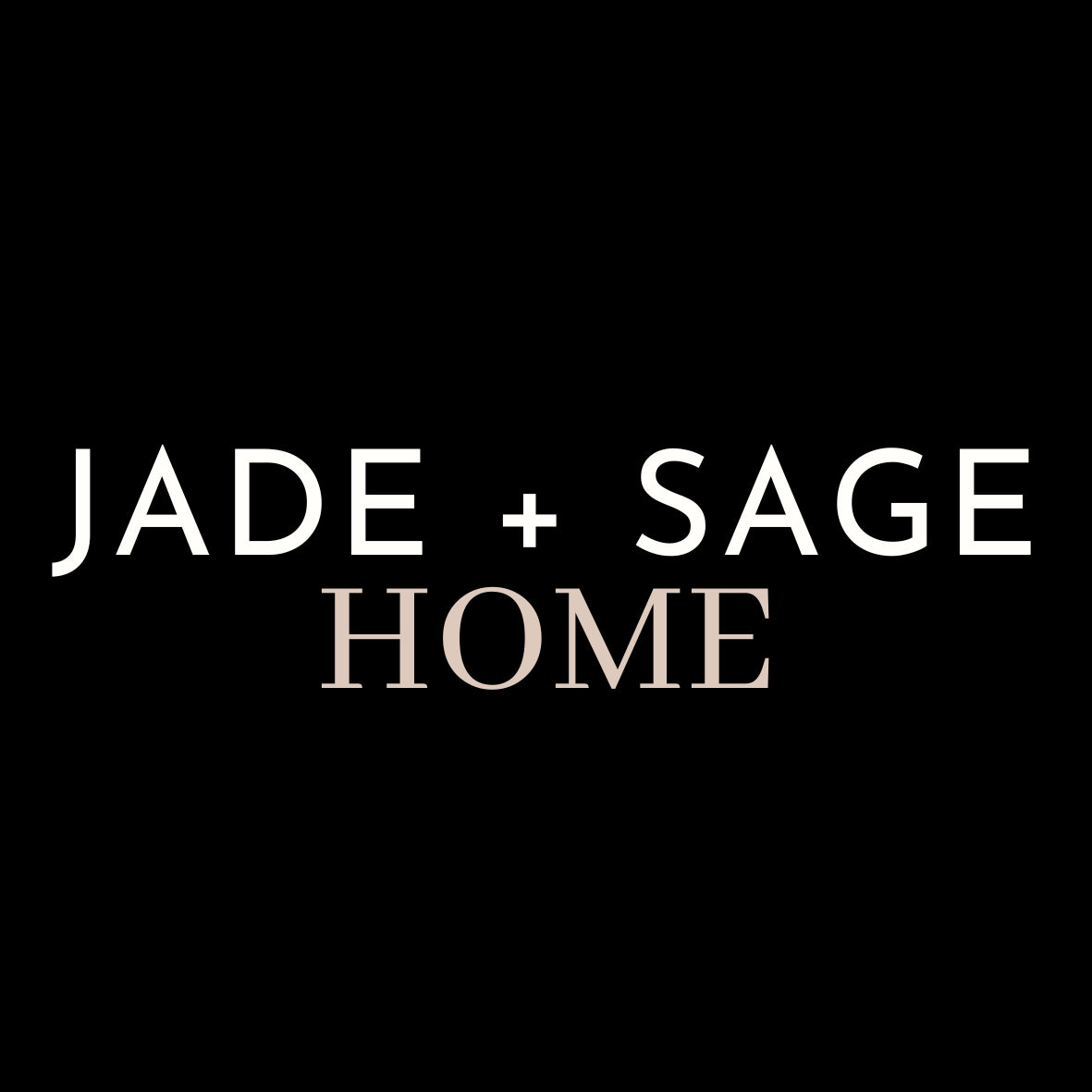 JADE + SAGE HOME